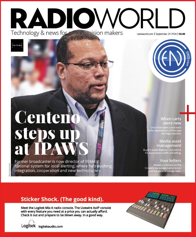 Cover of Radio World with a photo of Manny Centeno, a man in an open-collar shirt and blazer, wearing a convention badge, taken on the floor of an NAB Show.