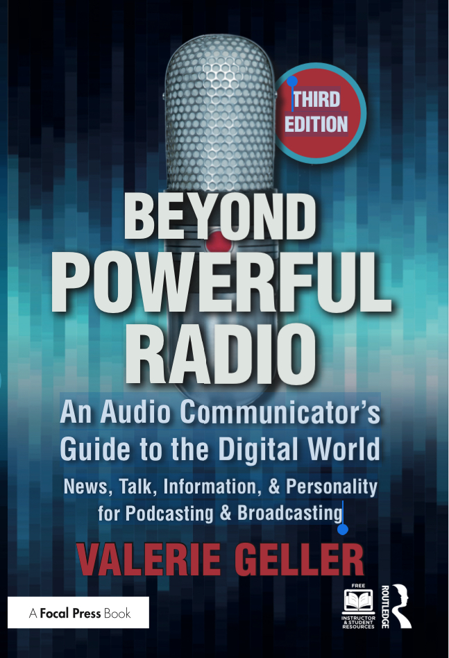 This story is excerpted from Valerie Geller’s new book. Info is at www.beyondpowerfulradio.com.